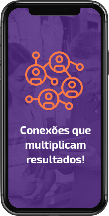 Conexões que multiplicam resultados